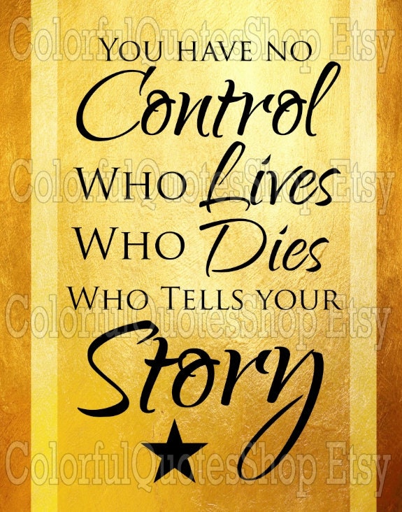 Hamilton Musical Quote Who Tells your Story Typography Poster Print