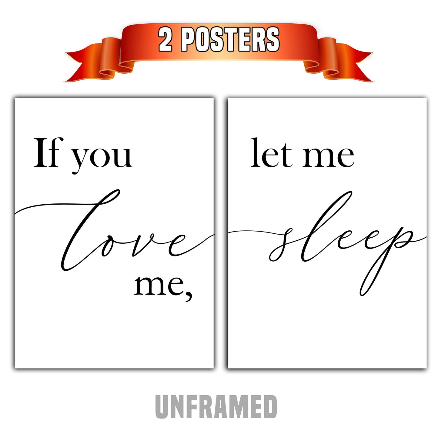 If You Love Me, Let Me Sleep, Set of 2 Prints, Minimalist Art, Typography Art, Wall Art, Multiple Sizes, Home Wall Art