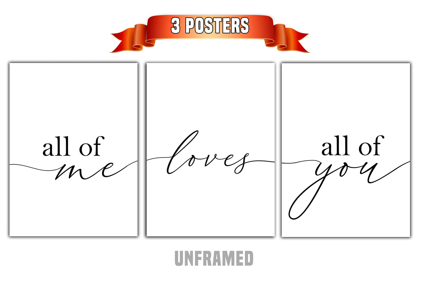 All of Me Loves All of You, Set of 3 Poster Prints, Romantic Posters, Home Wall Décor, Minimalist Art, Multiple Sizes