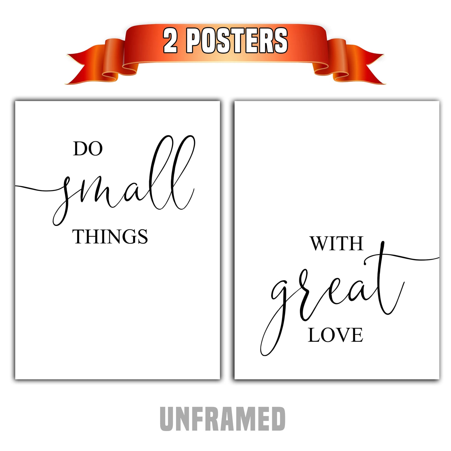 Do Small Things With Great Love v2, Set of 2 Poster Prints, Home Wall Décor, Motivational/Inspirational Quote, Multiple Sizes