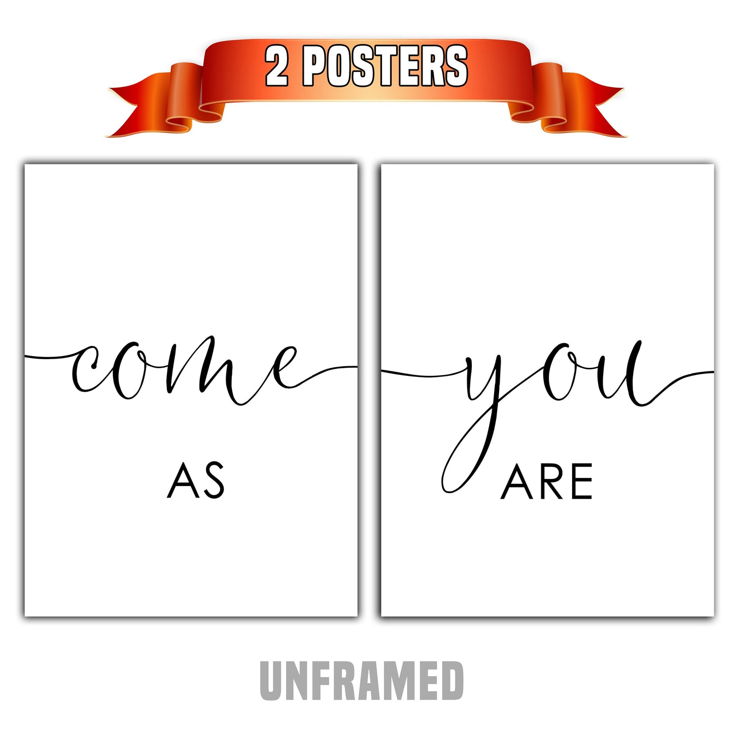 Come As You Are, Set of 2 Posters, Minimalist Art, Typography Art, Wall Art, Multiple Sizes, Home Wall Art