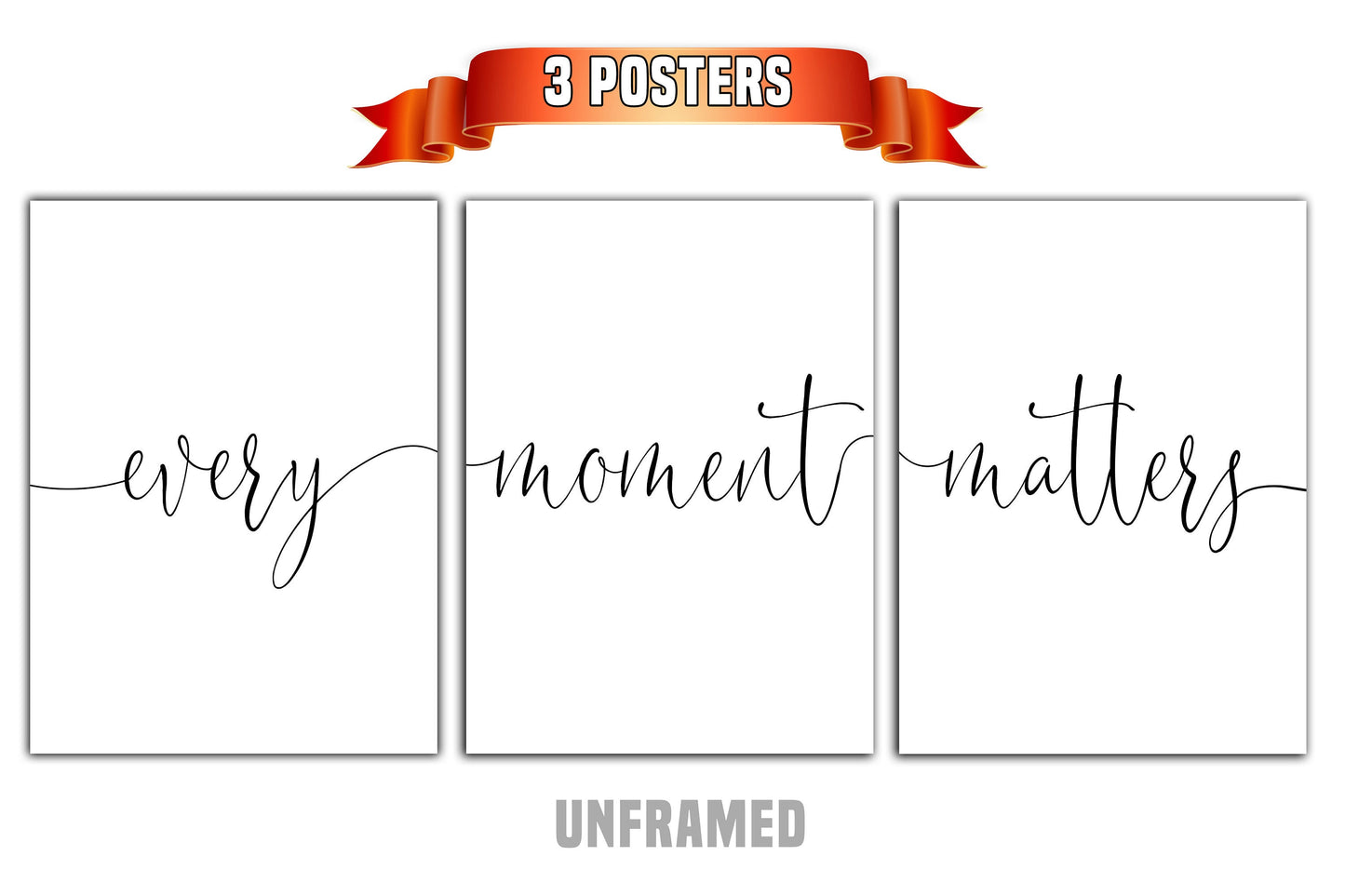Every Moment Matters, Set of 3 Prints, Minimalist Art, Home Wall Decor, Multiple Sizes