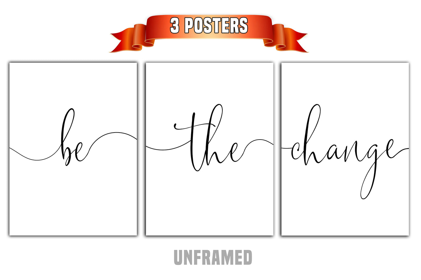 Be The Change, Set of 3 Prints, Minimalist Art, Home Wall Decor, Multiple Sizes
