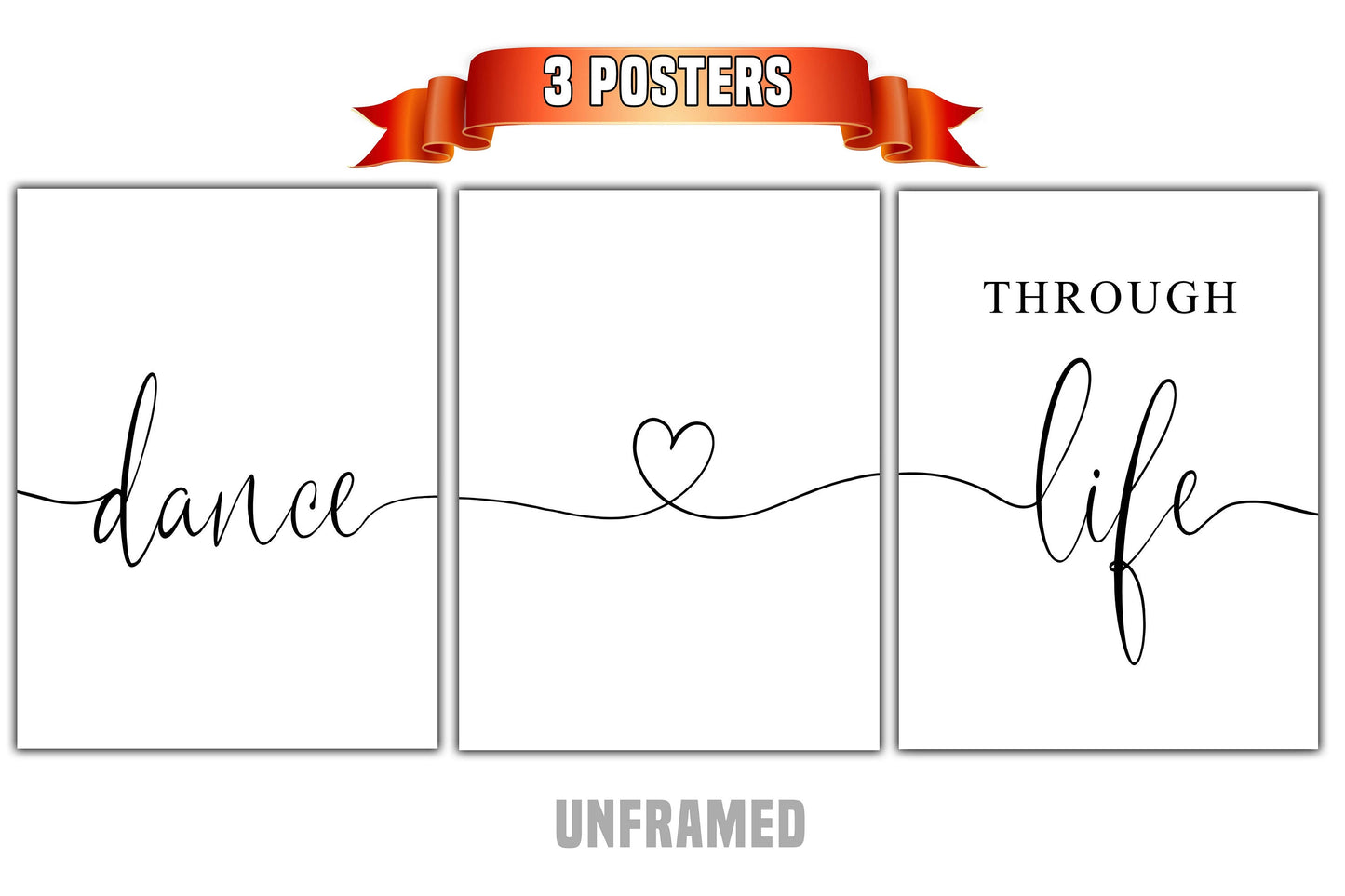 Dance Through Life, Set of 3 Poster Prints, Home Wall Décor, Motivational/Inspirational Quote, Multiple Sizes