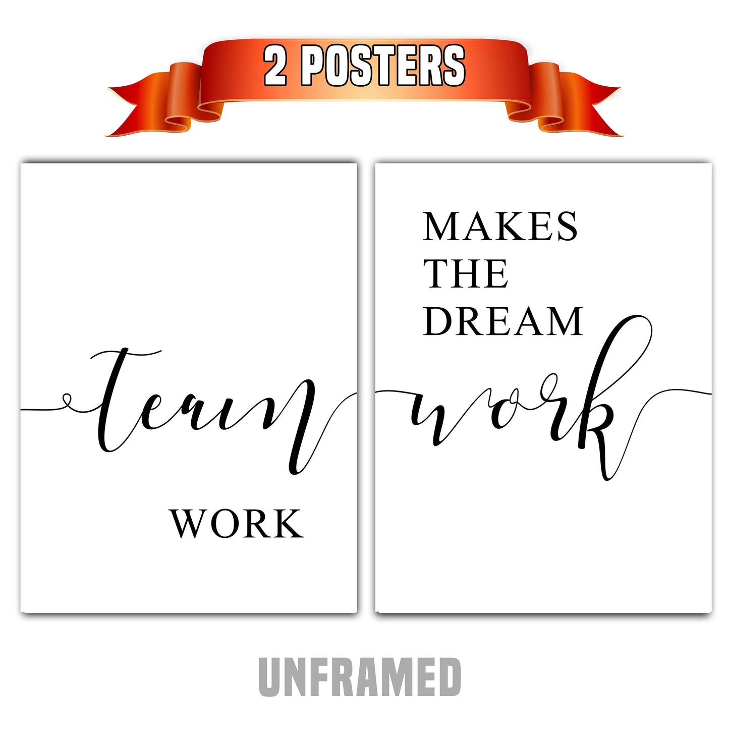 Teamwork Makes The Dream Work, Set of 2 Poster Prints, Home Wall Décor, Motivational/Inspirational Quote, Multiple Sizes