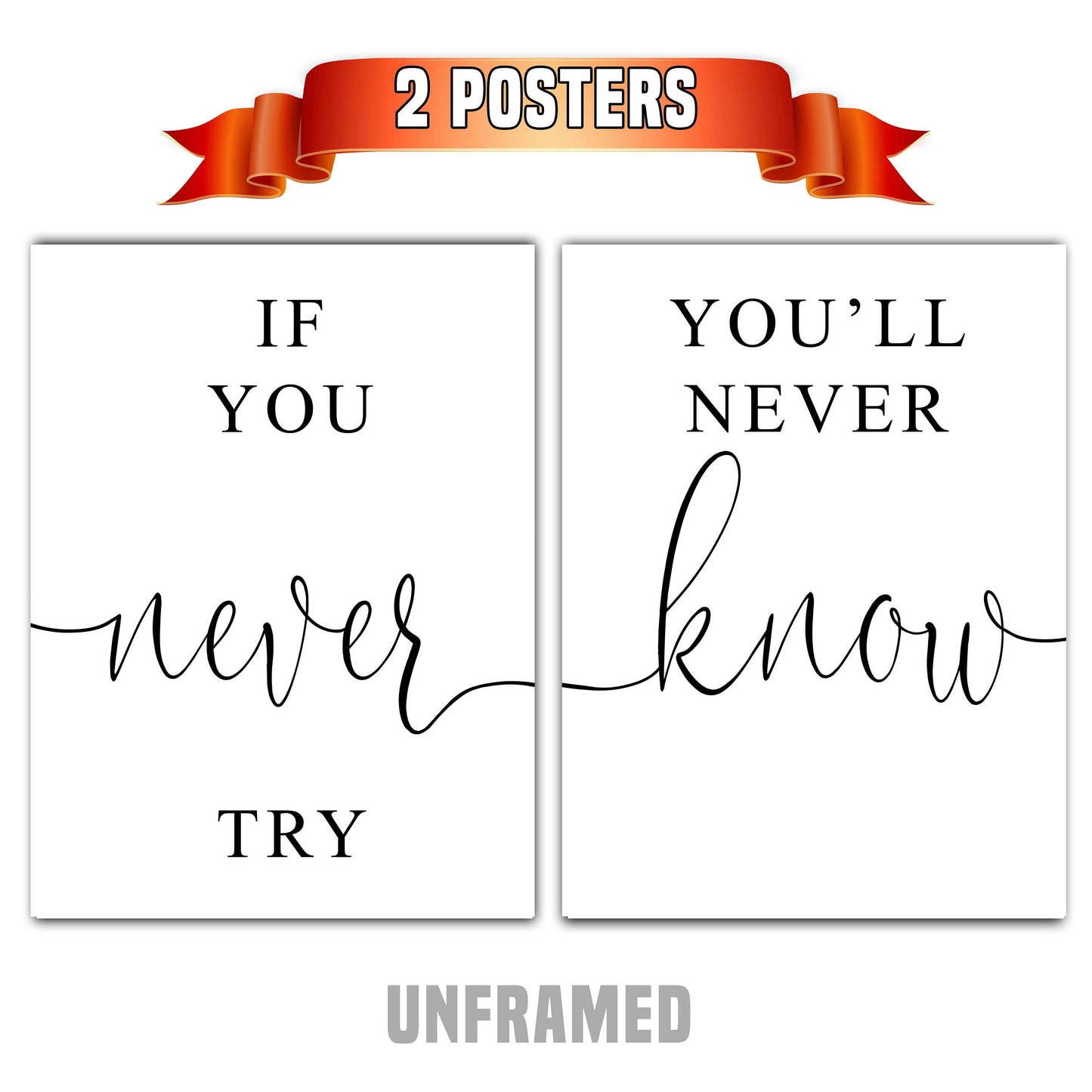 If You Never Try, Set of 2 Poster Prints, Home Wall Décor, Motivational/Inspirational Quote, Multiple Sizes
