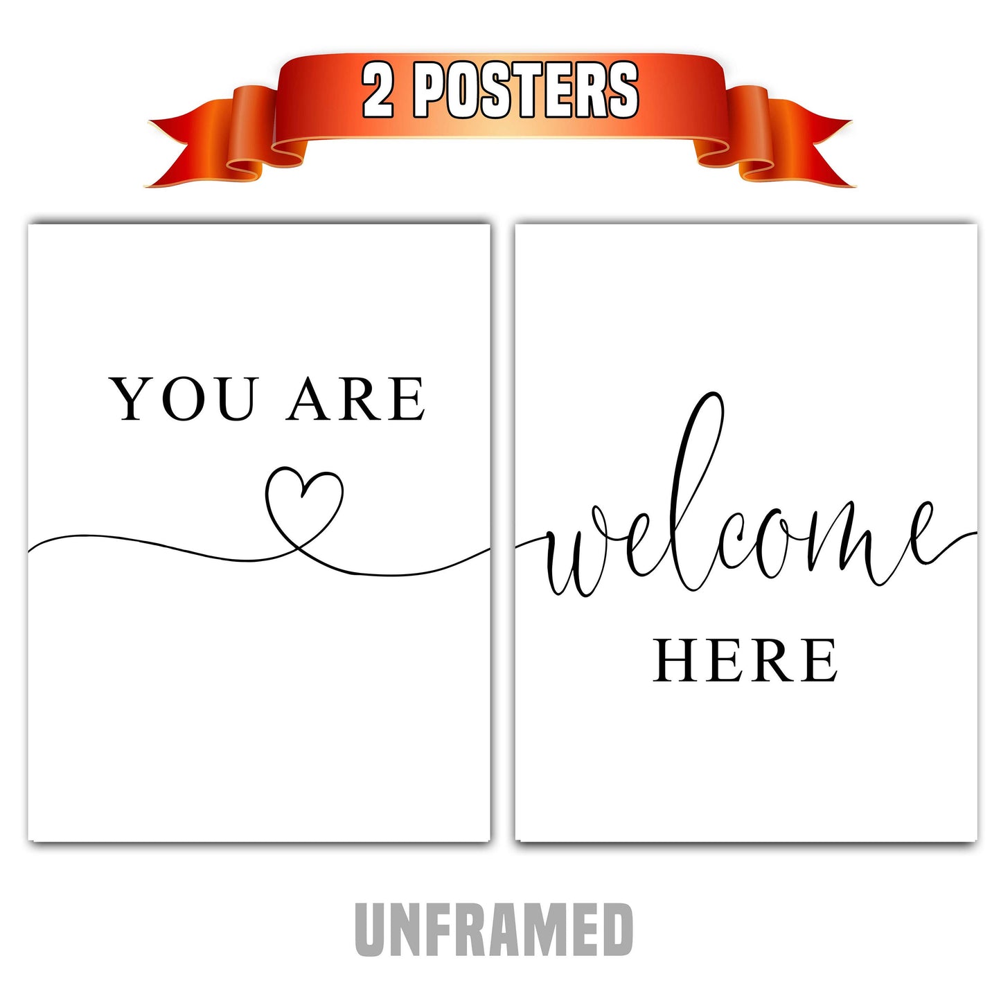 You Are Welcome Here, Set of 2 Poster Prints, Home Wall Décor, Motivational/Inspirational Quote, Multiple Sizes