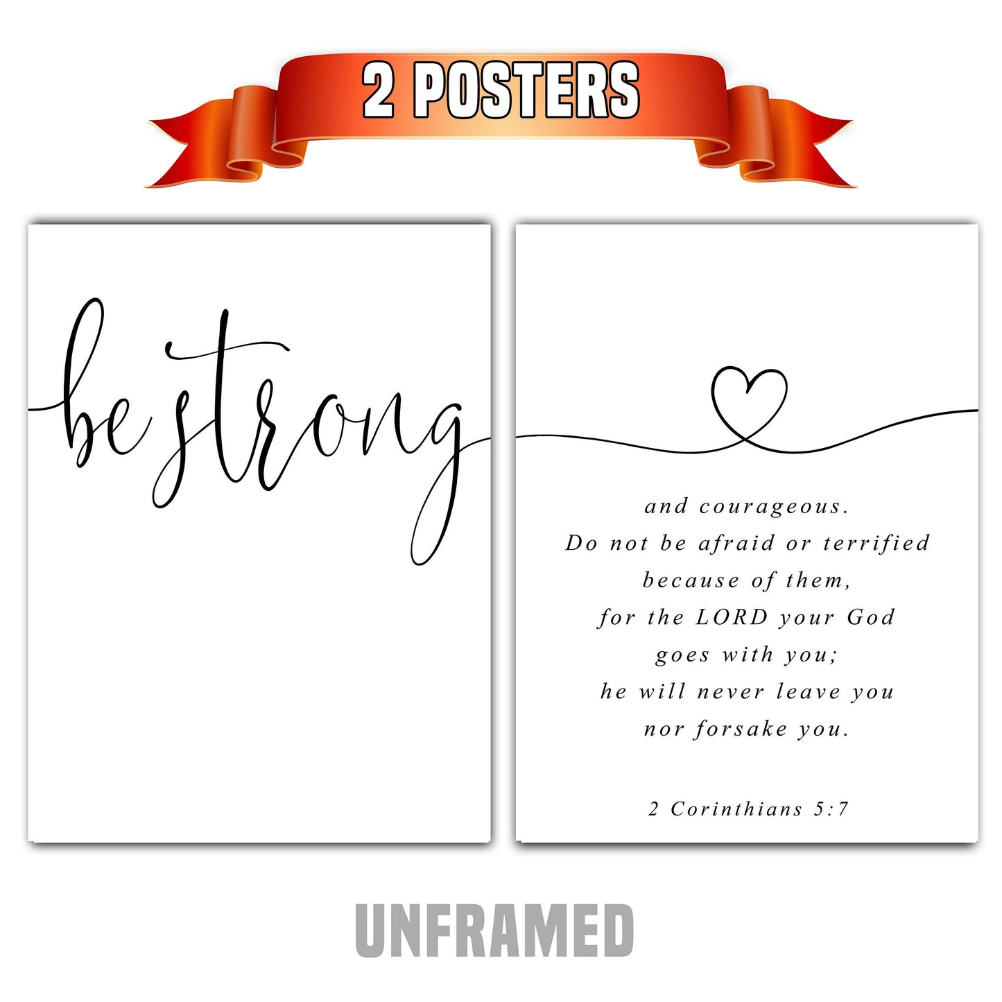 Be strong and Courageous, 2 Corinthians 5:7, Bible Verse Quote, Set of 2 Poster Prints, Home Wall Art Décor, Multiple Sizes
