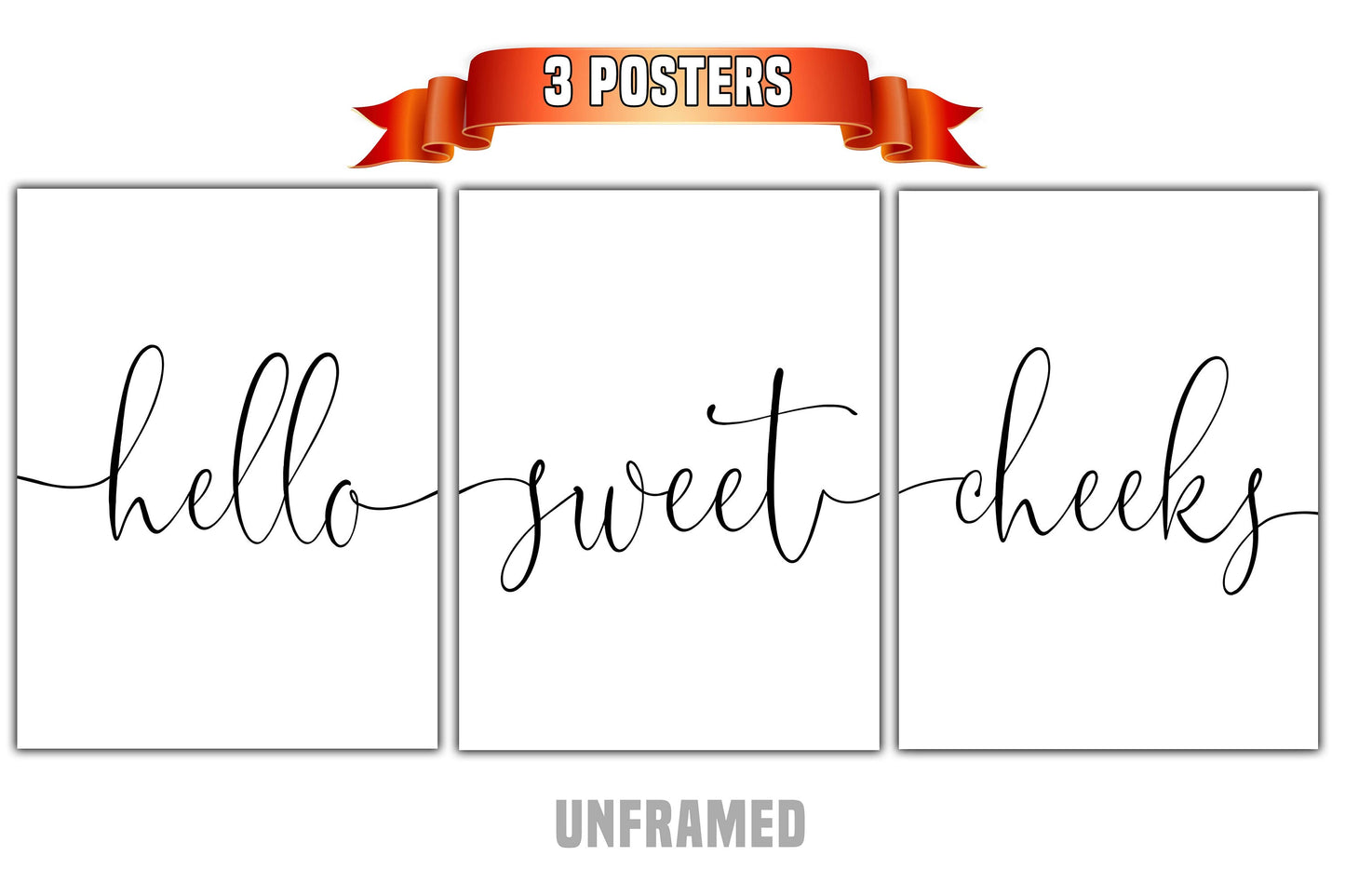 Hello Sweet Cheeks, Set of 3 Prints, Home Wall Art Decor, Poster Print
