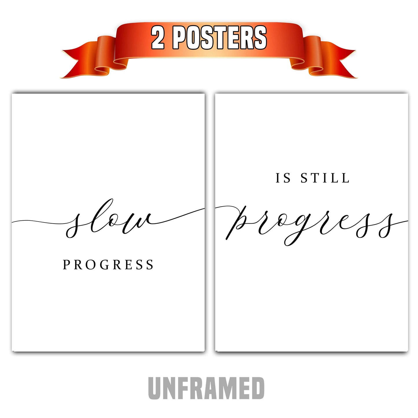 Slow Progress is Still Progress, Set of 2 Poster Prints, Home Wall Décor, Motivational/Inspirational Quote, Multiple Sizes