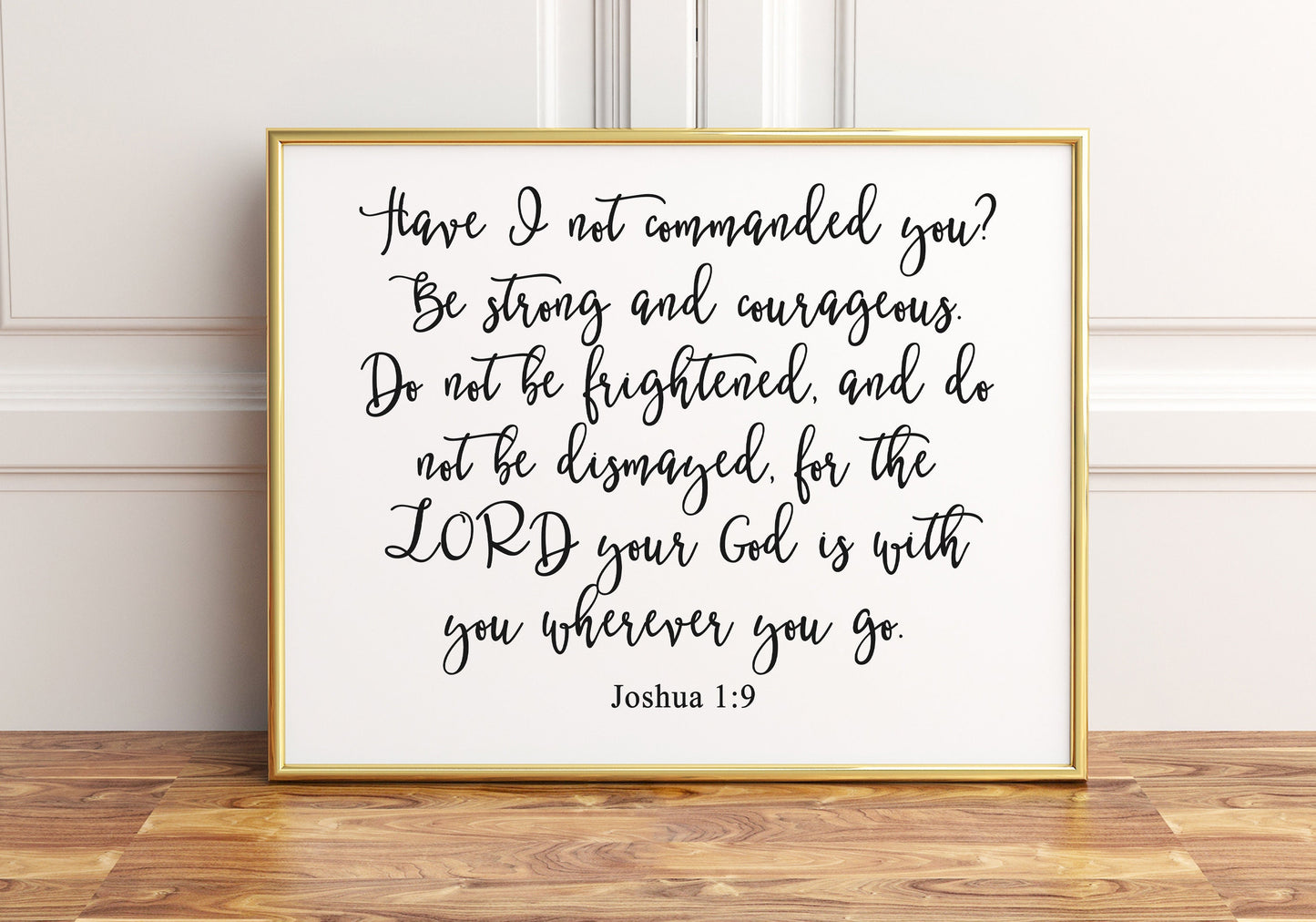 Be strong and courageous, Joshua 1:9, Bible Verse Poster Print, Multiple Sizes, Home Wall Art Decor