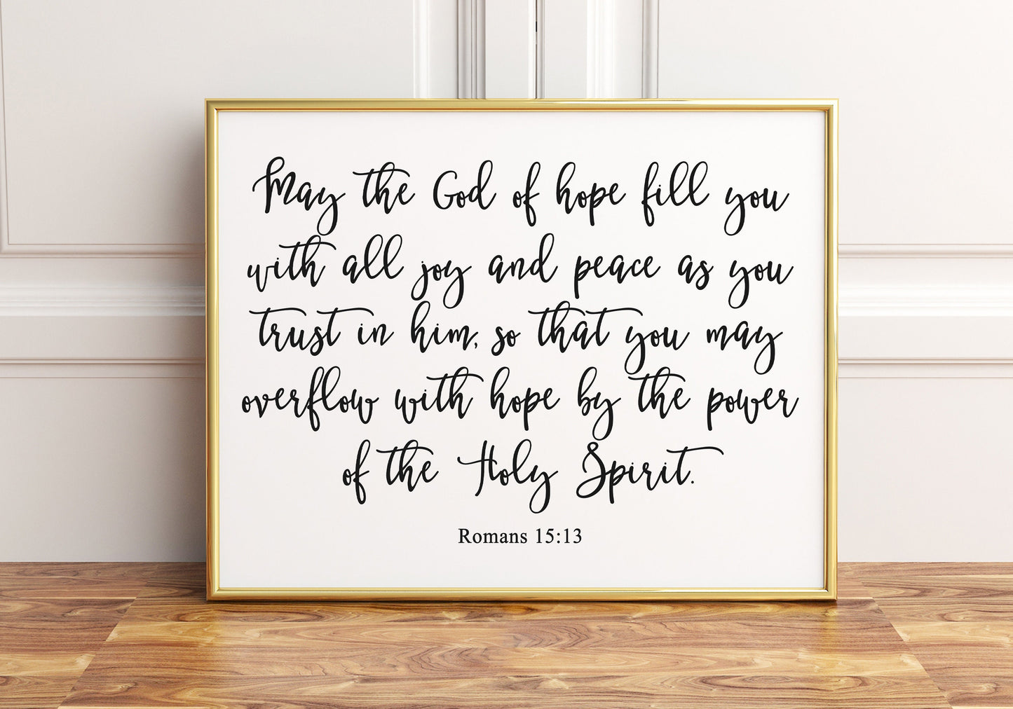 May the God of hope fill you, Romans 15:13, Bible Verse Poster Print, Multiple Sizes, Home Wall Art Decor