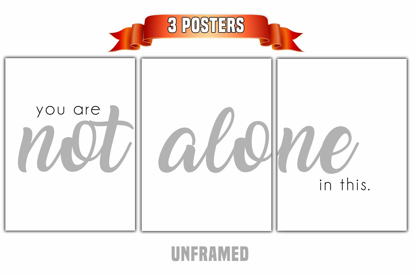 You Are Not Alone, Set of 3 Prints, Minimalist Art, Home Wall Decor, Multiple Sizes