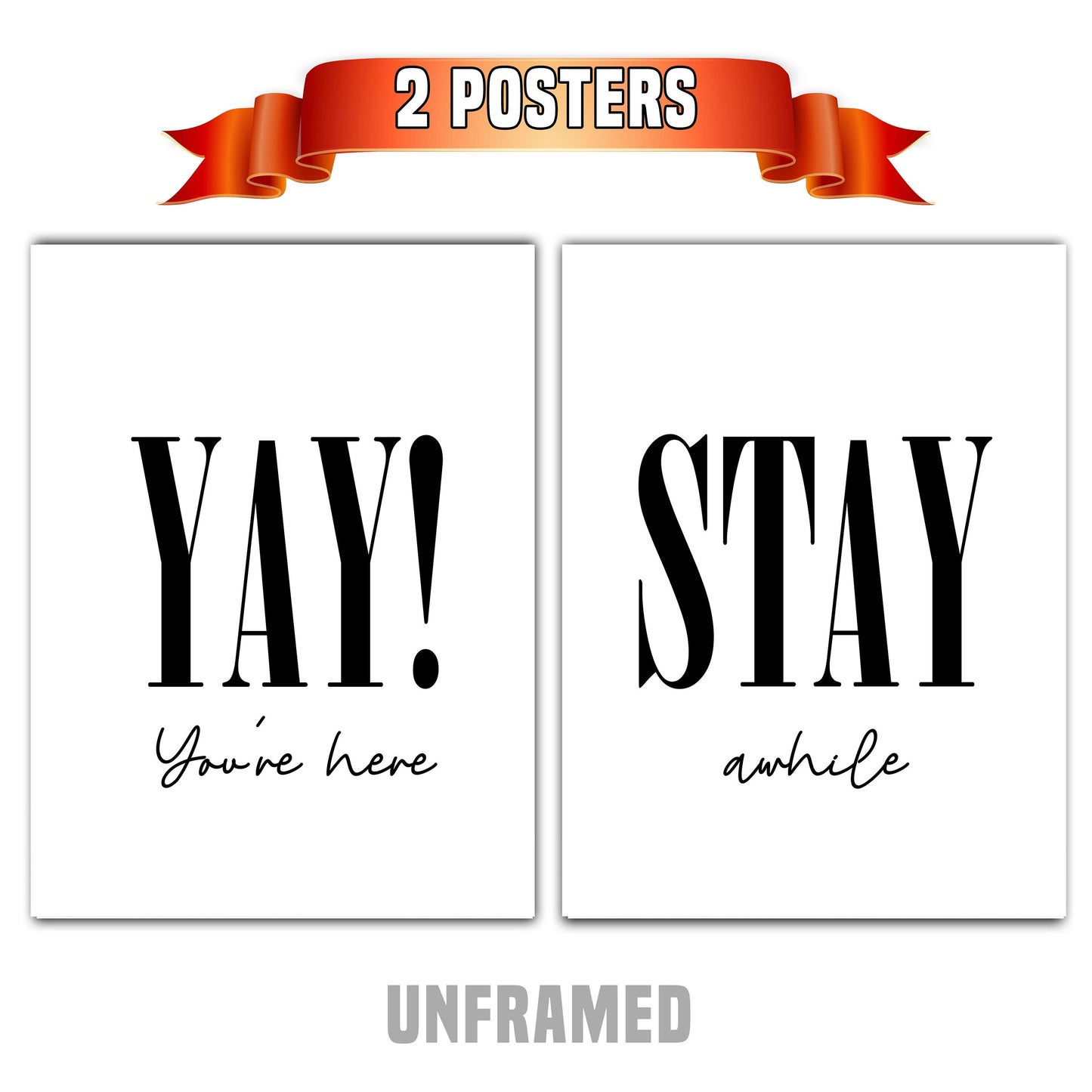 Yay! You're here, Set of 2 Poster Prints, Home Wall Décor, Motivational/Inspirational Quote, Multiple Sizes