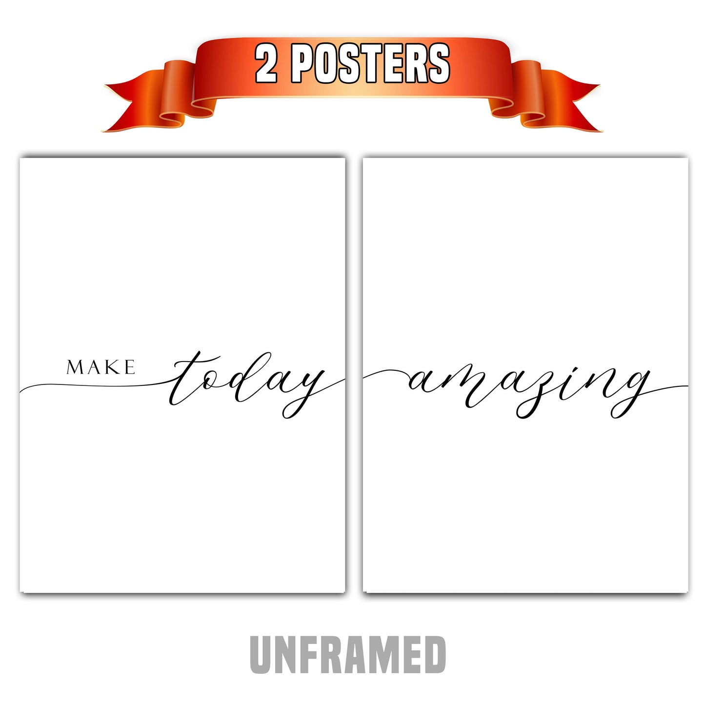 Make Today Amazing, Set of 2 Poster Prints, Home Wall Décor, Motivational/Inspirational Quote, Multiple Sizes