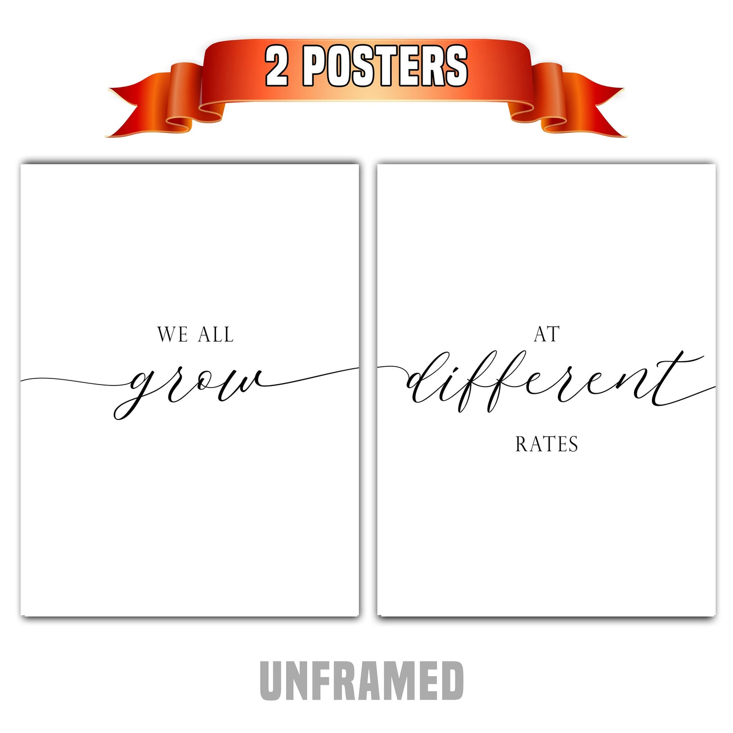 We All Grow at Different Rates, Set of 2 Poster Prints, Home Wall Décor, Motivational/Inspirational Quote, Multiple Sizes