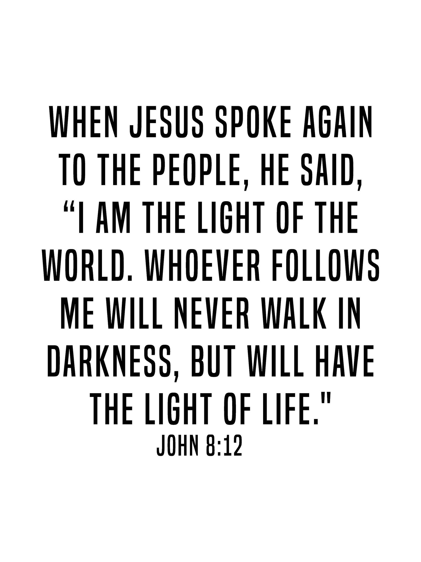 I Am the Light of the World, John 8:12, Bible Verse Quote, Poster Print, Home Wall Decor