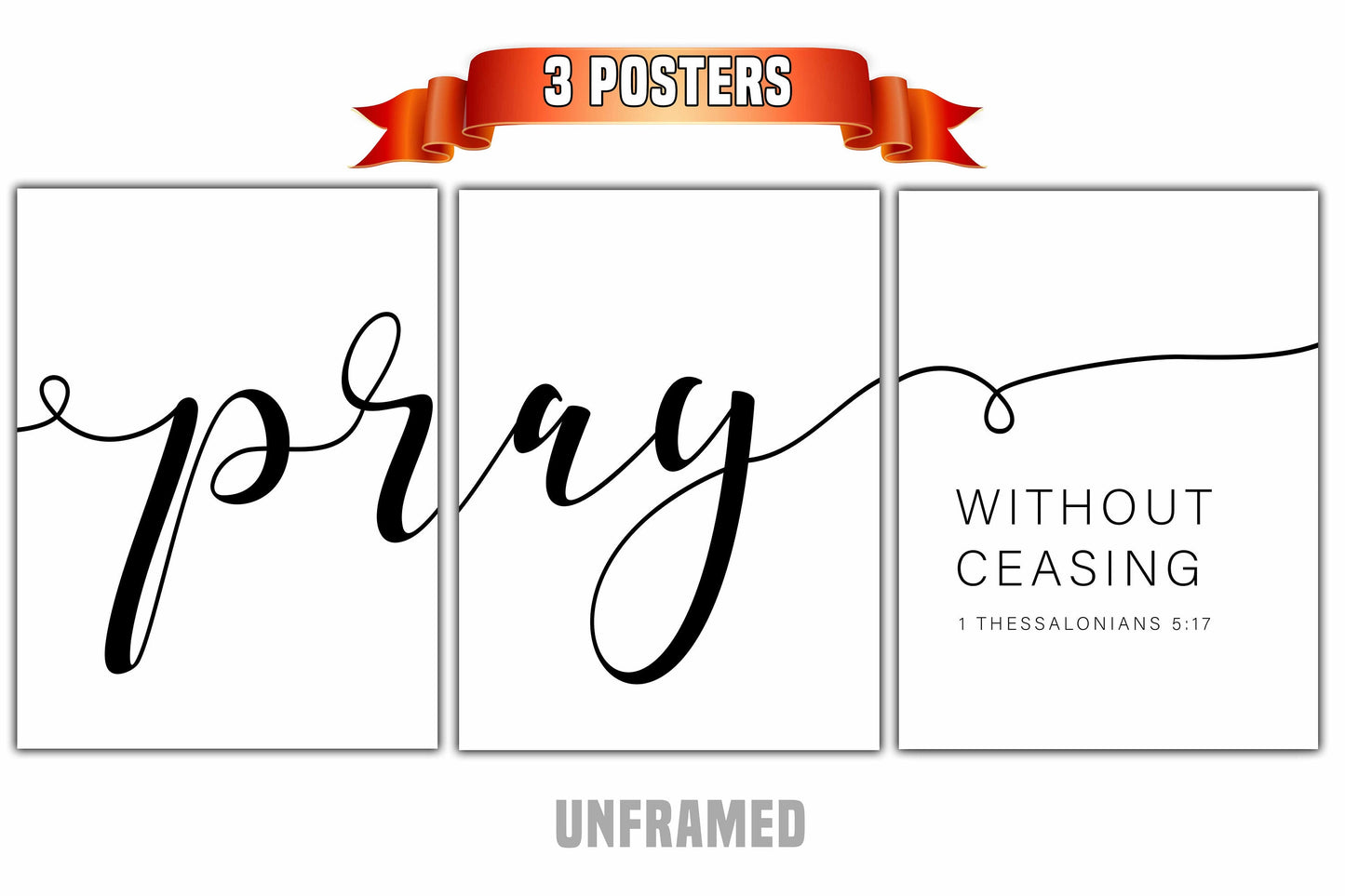 Pray Without Ceasing, 1 Thessalonians 5:17, Set of 3 Poster Prints, Home Wall Art Decor