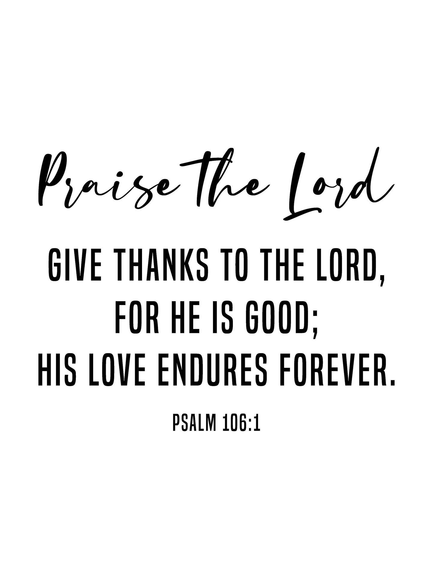 Psalm 106:1, Bible Verse Quote, Poster Print, Home Wall Decor