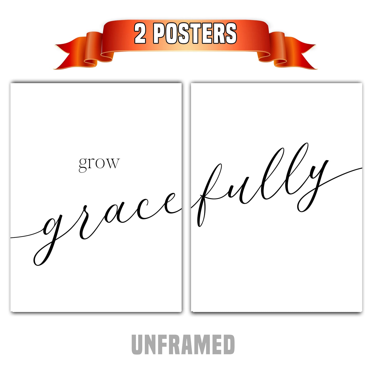 Grow Gracefully, Set of 2 Poster Prints, Home Wall Décor, Motivational Quote, Multiple Sizes