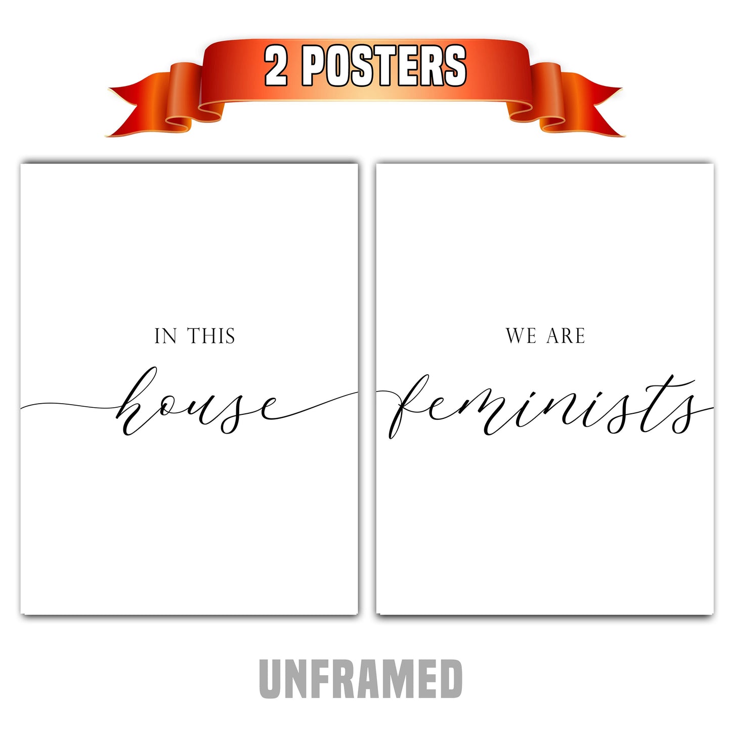 In This House, We Are Feminists, Set of 2 Poster Prints, Home Wall Décor, Motivational Quote, Multiple Sizes