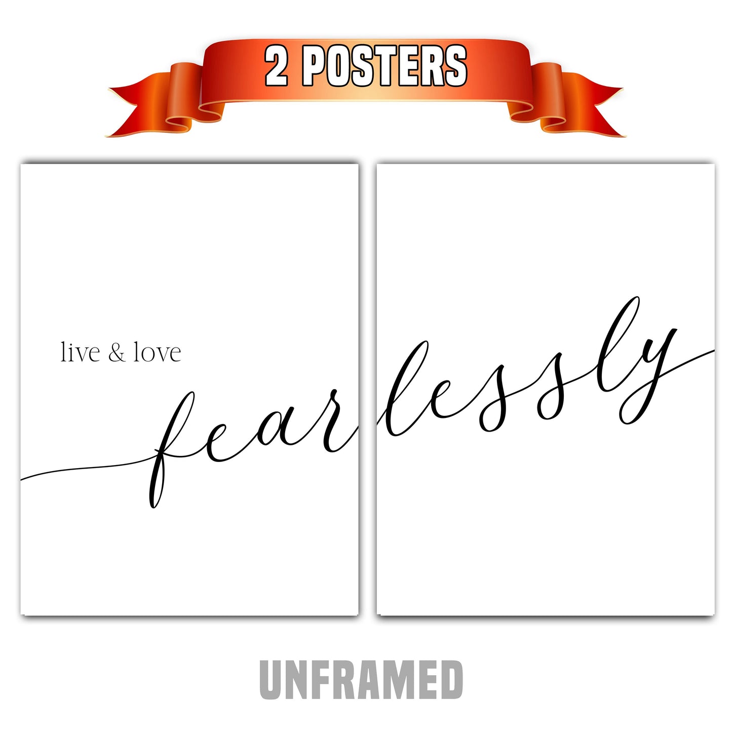 Live & Love Fearlessly, Set of 2 Poster Prints, Home Wall Décor, Motivational Quote, Multiple Sizes