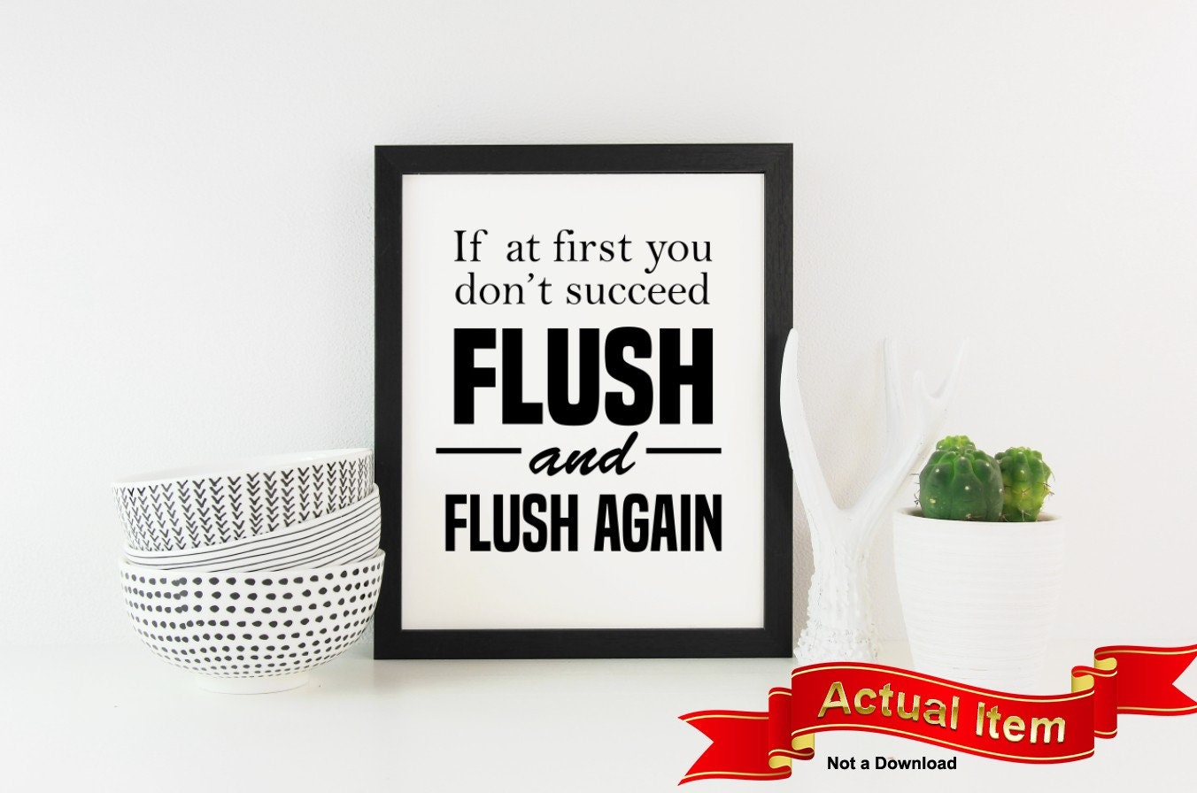 Flush and Flush Again print, bathroom wall art, bathroom signs, bathroom wall decor, black & white, farmhouse decor, housewarming gift,