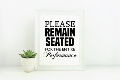 Please remain seated poster print, bathroom wall art, bathroom signs, bathroom wall decor, black & white, Funny, housewarming gift