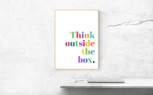 Think Outside the Box, Poster, Home Decor, Dorm Print