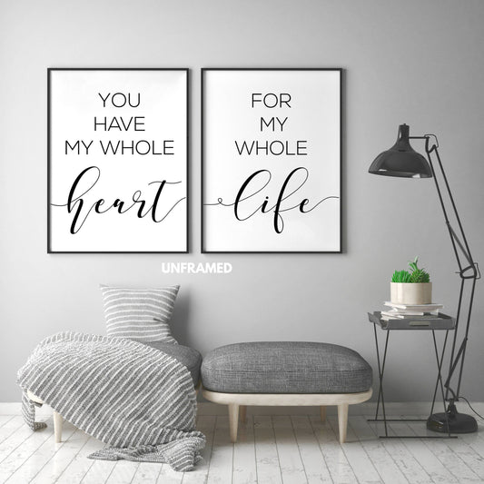 You have my whole Heart, For my whole Life, Set of 2 Prints, Minimalist Art, Typography Art, Wall Art, Multiple Sizes, Home Wall Art