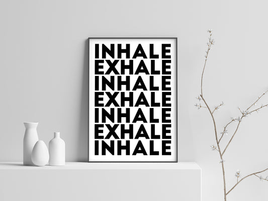 Inhale Exhale, Poster, Home Decor, Black and White, Minimalism Print