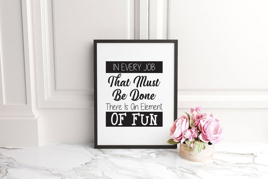 In Every Job That Must Be Done Wall Art Quote, 1 Set Print, Minimalist Art, Typography Art, Wall Art, Multiple Sizes, Home Wall Art Decor