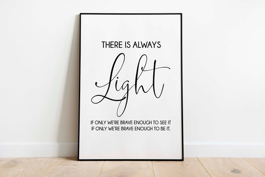 There Is Always Light, Amanda Gorman Quote, 1 Set Print, Minimalist Typography Art, Office Wall Art, Multiple Sizes, Home Wall Art Decor