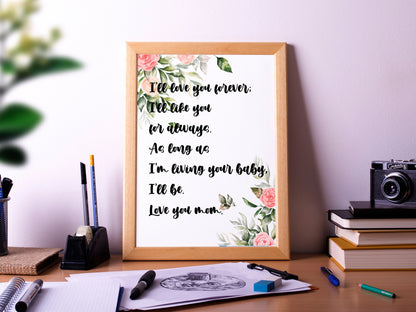 Love You Forever, Robert Munsch Quote, Gifts For Mom, Mother's Day Home Wall Art Decor