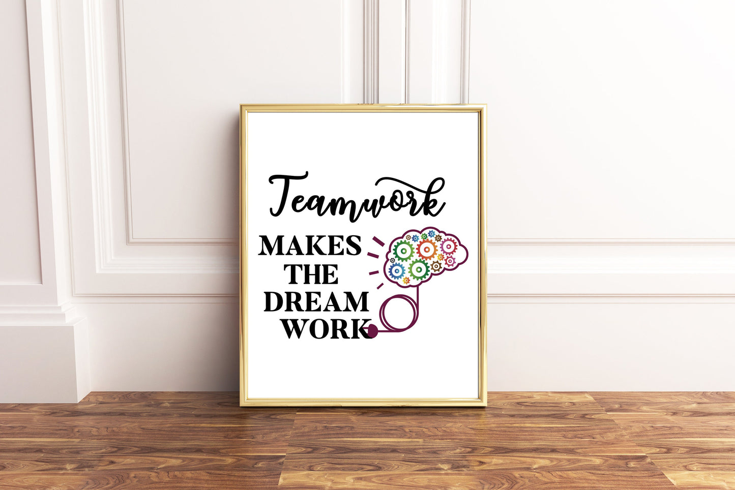 Teamwork Makes The Dream Work - Quote Poster Print, Home Wall Art Decor, Unframed