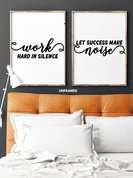 Work Hard In Silence Let Success Make Noise, Set of 2 Posters, Home Wall Art Decor Poster Print
