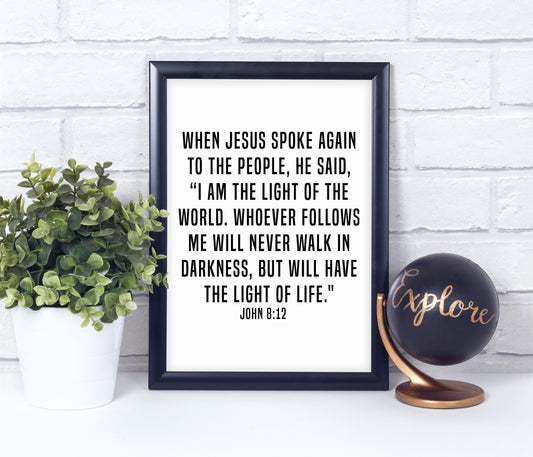 I Am the Light of the World, John 8:12, Bible Verse Quote, Poster Print, Home Wall Decor