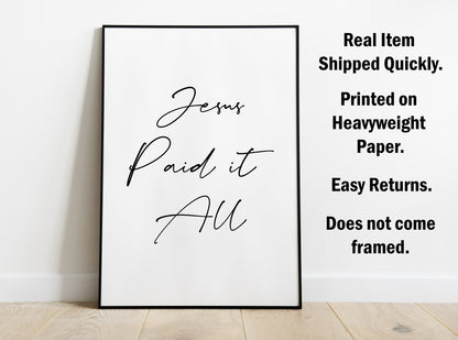 Jesus Paid It All, Religious Quote, Poster Print, Home Wall Decor