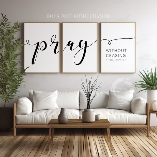 Pray Without Ceasing, 1 Thessalonians 5:17, Set of 3 Poster Prints, Home Wall Art Decor